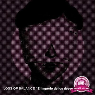 Loss Of Balance - El imperio de los deseos pt2 (2022)