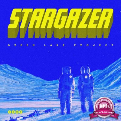 Green Lake Project - Stargazer (2022)