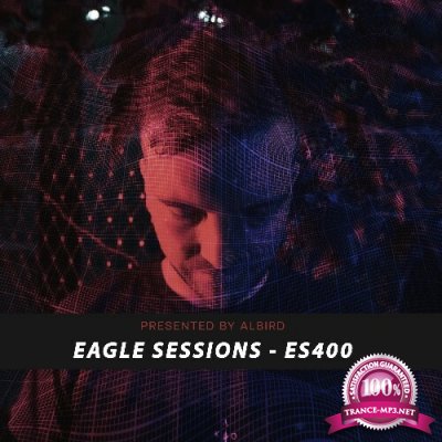 Albird - Eagle Sessions #400 (2022-11-16)