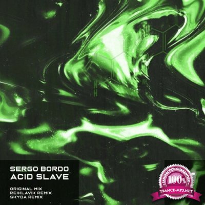 SERGO BORDO & Skyda - ACID Slave (2022)