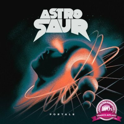 Astrosaur - Portals (2022)