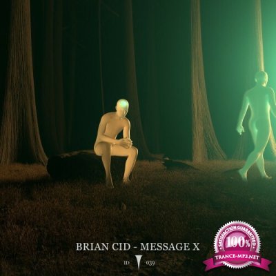 Brian Cid - Message X (2022)