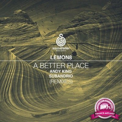 Lemon8 - A Better Place (Remixes) (2022)