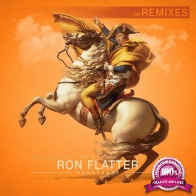 Ron Flatter - Ronaparde (The Remixes) (2022)