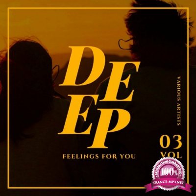 Deep Feelings For You, Vol. 3 (2022)