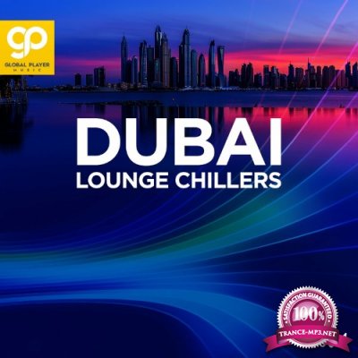 Dubai Lounge Chillers, Vol. 1 (2022)