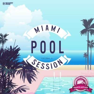 Miami Pool Session, Vol. 2 (2022)