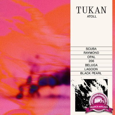 Tukan - Atoll (2022)