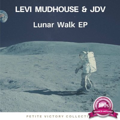 Levi Mudhouse & JDV feat JDV - Lunar Walk EP (2022)