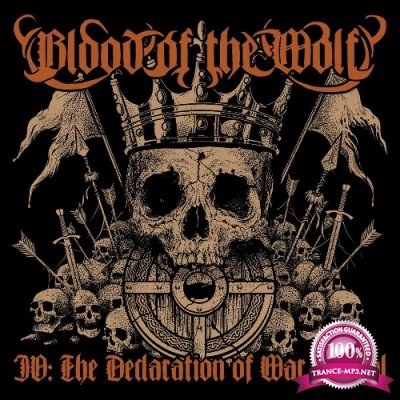 Blood of the Wolf - IV: The Declaration of War Eternal (2022)
