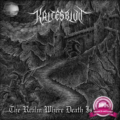 Kaltesblut - The Realm Where Death Is Lord (2022)