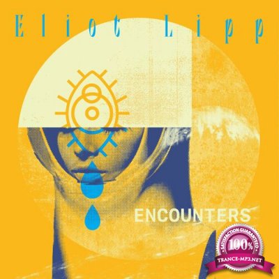 Eliot Lipp - Encounters (2022)