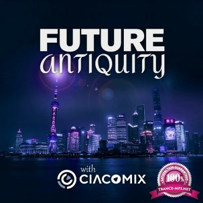 Ciacomix - Future Antiquity 022 (2022-11-19)