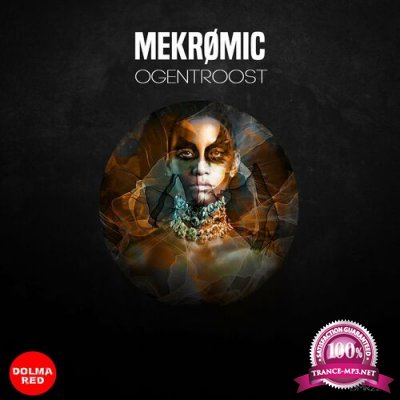 Mekromic - Ogentroost (2022)