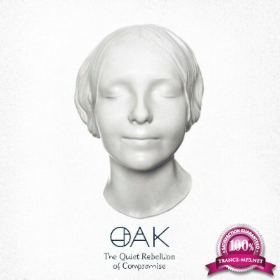 Oak - The Quiet Rebellion of Compromise (2022)