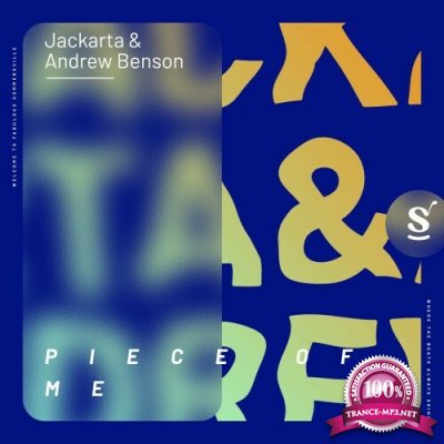 Jackarta & Andrew Benson - Piece Of Me (2022)