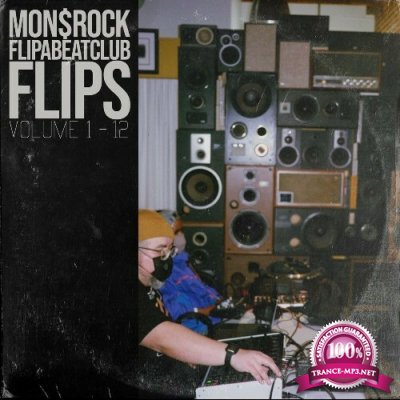 Mon$rock - FlipABeatClub Flips Volume 1-12 (2022)