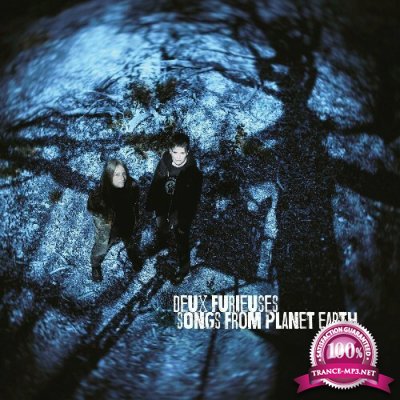 deux furieuses - Songs from Planet Earth (2022)