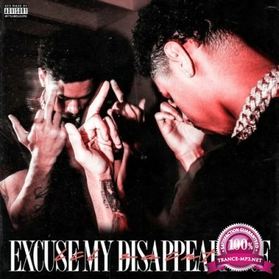 Lil Saint - Excuse My Disappearance (2022)