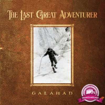 Galahad - The Last Great Adventurer (2022)