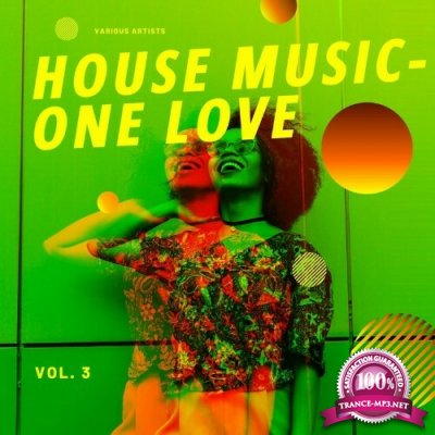 House Music - One Love, Vol. 3 (2022)