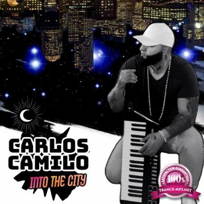 Carlos Camilo - Into the City (2022)
