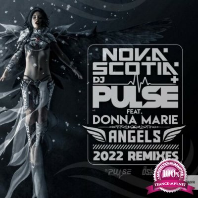 Nova Scotia & DJ Pulse feat Donna Marie - Angels (2022 Remixes) (2022)