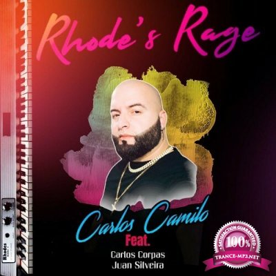 Carlos Camilo - Rhode''s Rage (2022)
