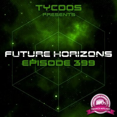 Tycoos - Future Horizons 399 (2022-11-23)