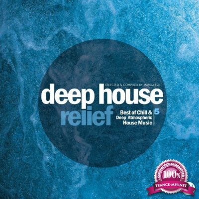 Deep House Relief, Vol. 5 (2022)