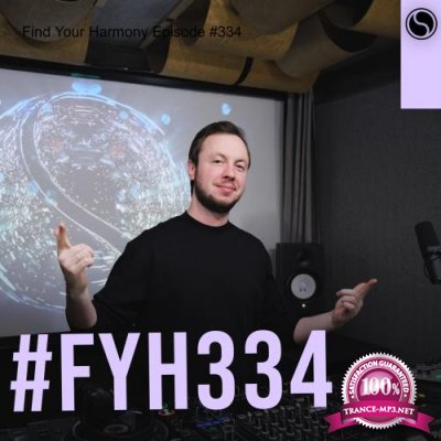 Andrew Rayel - Find Your Harmony 334 (2022-11-23)