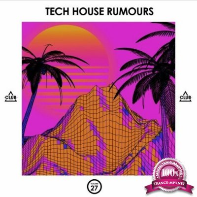 Tech House Rumours, Vol. 27 (2022)