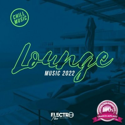 Lounge Music 2022: Chill Music (2022)