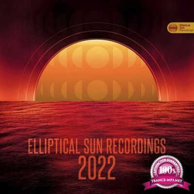 Elliptical Sun Recordings 2022 (2022)