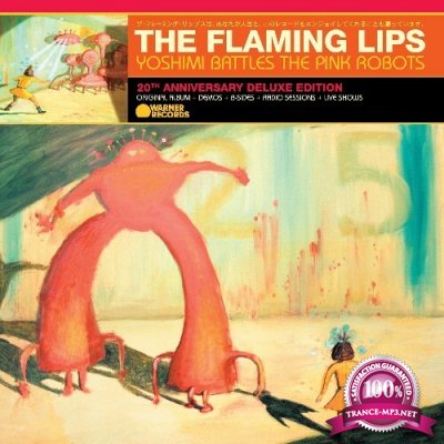 The Flaming Lips - Yoshimi Battles The Pink Robots (20th Anniversary Deluxe Edition) (2022)
