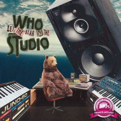 Who Let The Bear In The Studio (2022)