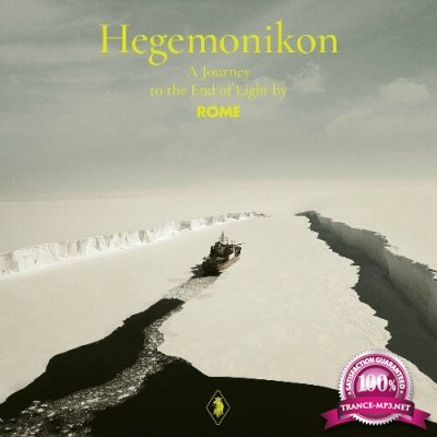 Rome - Hegemonikon (A Journey to the End of Light) (2022)