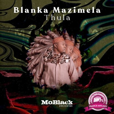 Blanka Mazimela & Khonaye - Thula EP (2022)