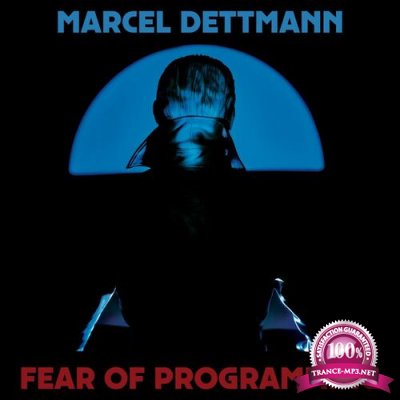 Marcel Dettmann - Fear of Programming (2022)