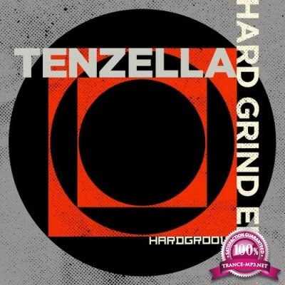 Tenzella - Hard Grind EP (2022)