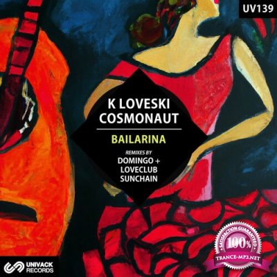 K Loveski & Cosmonaut - Bailarina (2022)