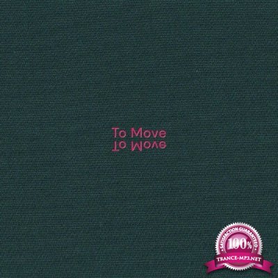 To Move - To Move (2022)