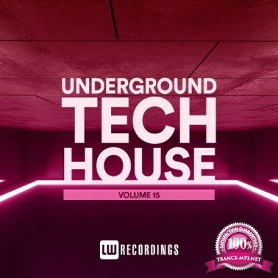 Underground Tech House, Vol. 15 (2022)