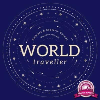 World Traveller (Ambient & Esoteric Sounds) (2022)