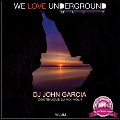 DJ John Garcia - Continuous DJ Mix, Vol. 7 (2022)