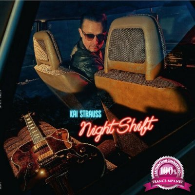 Kai Strauss - Night Shift (2022)