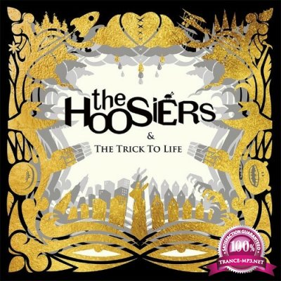 The Hoosiers - The Trick To Life (2007) (2022)
