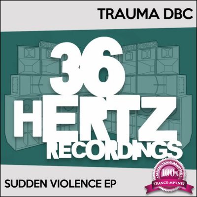 Trauma DBC - Sudden Violence EP (2022)