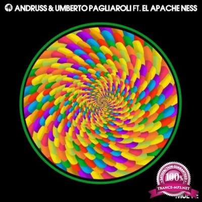 Andruss x Umberto Pagliaroli & El Apache Ness - Mueve (2022)