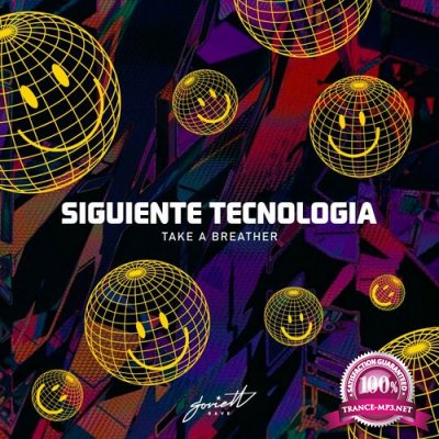 Siguiente Tecnologia - Take A Breather (2022)